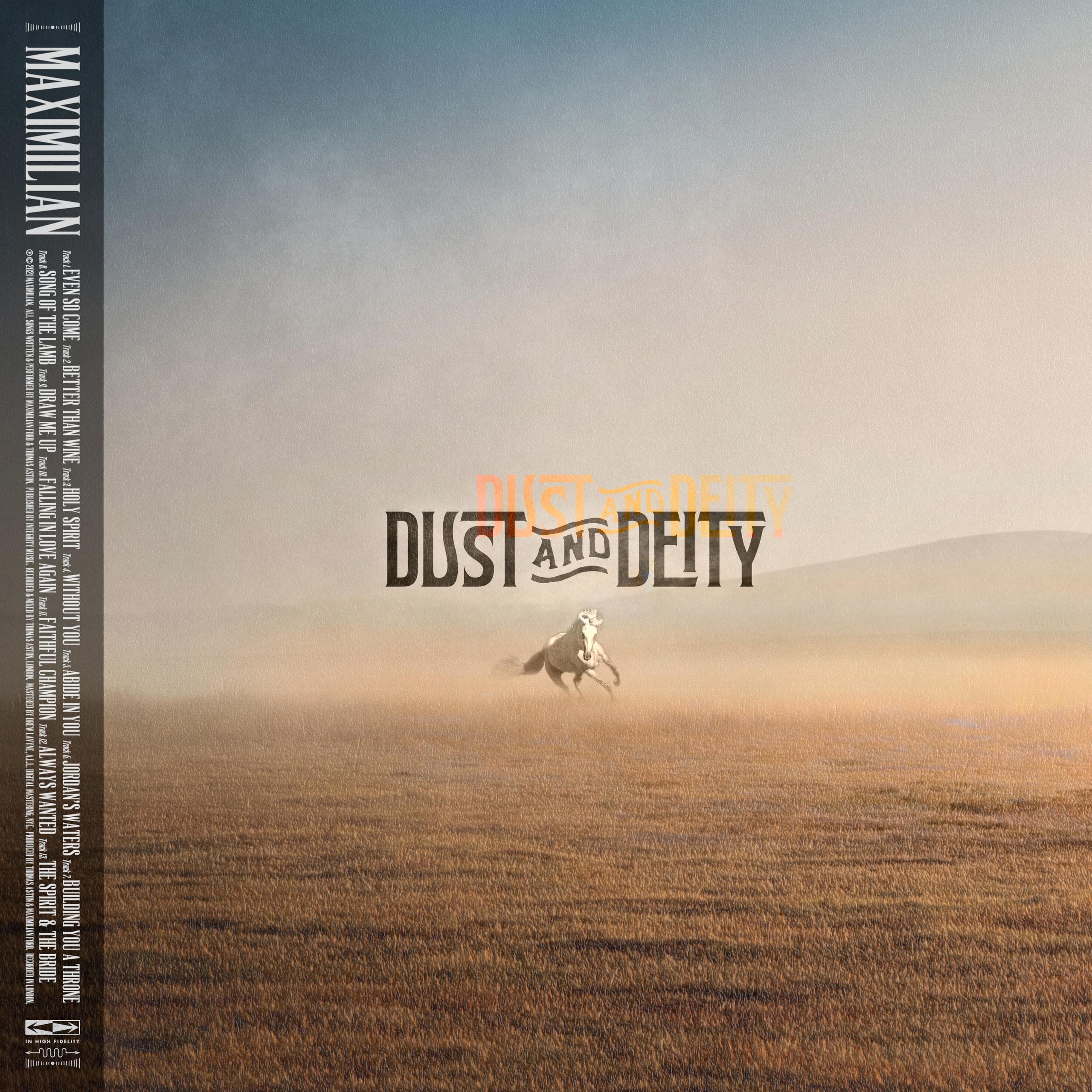 Dust and Deity - Maximillian